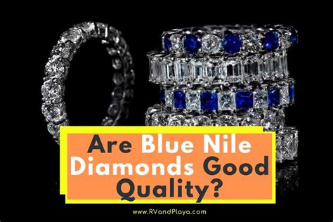 are blue nile diamonds good quality